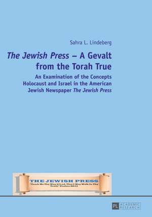 The Jewish Press - A Gevalt from the Torah True de Sahra L. Lindeberg