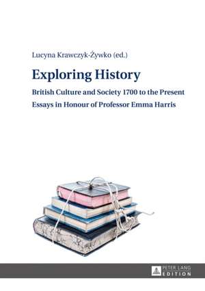 Exploring History de Lucyna Krawczyk-Zywko