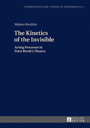 The Kinetics of the Invisible de Matteo Bonfitto