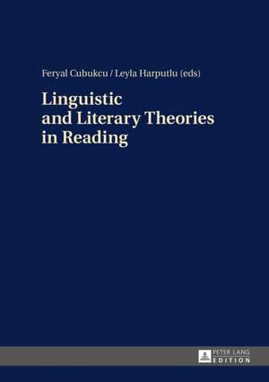 Linguistic and Literary Theories in Reading de Feryal Cubukcu