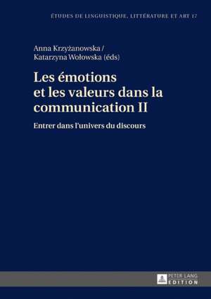 Les Emotions Et Les Valeurs Dans La Communication II