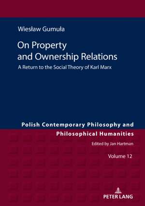 On Property and Ownership Relations de Wieslaw Gumula