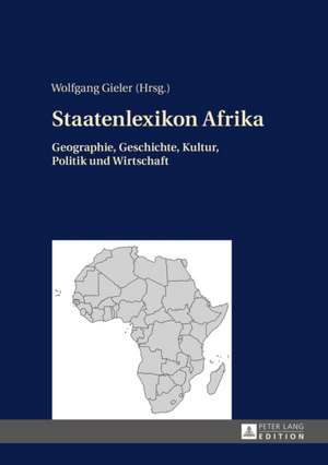 Staatenlexikon Afrika de Wolfgang Gieler