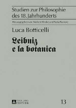 Leibniz e la botanica de Luca Botticelli