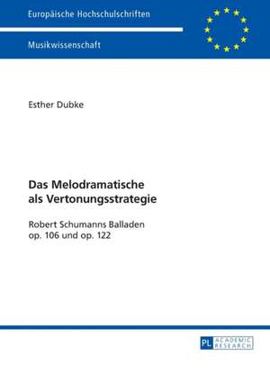 Das Melodramatische ALS Vertonungsstrategie de Esther Dubke