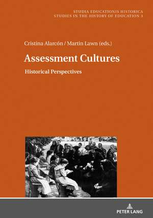 Assessment Cultures de Martin Lawn