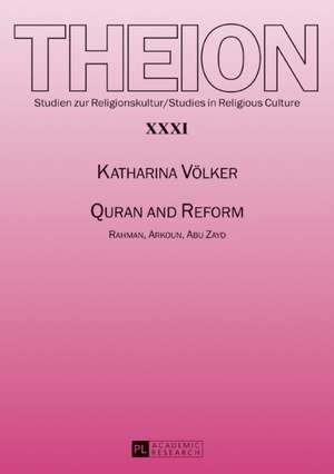 Quran and Reform de Katharina Voelker