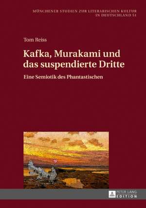 Kafka, Murakami und das suspendierte Dritte de Tom Reiss