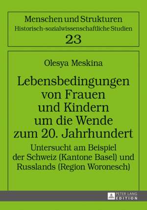 Lebensbedingungen von Frauen und Kindern um die Wende zum 20. Jahrhundert de Olesya Meskina