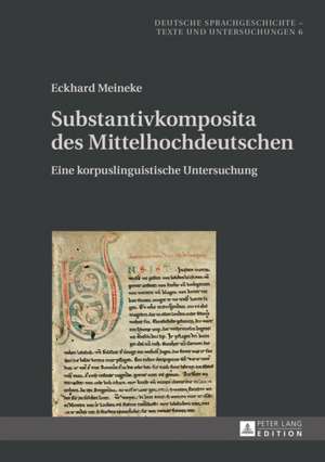 Substantivkomposita des Mittelhochdeutschen de Eckhard Meineke