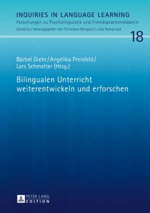 Bilingualen Unterricht Weiterentwickeln Und Erforschen de Angelika Preisfeld