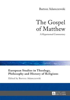 The Gospel of Matthew de Bartosz Adamczewski