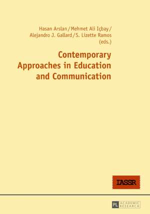 Contemporary Approaches in Education and Communication de Hasan Arslan