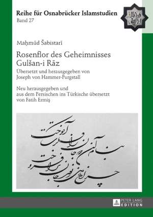 Rosenflor des Geheimnisses GulSan-i Raz de Sabistari