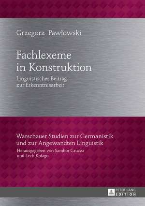 Fachlexeme in Konstruktion de Grzegorz Pawlowski