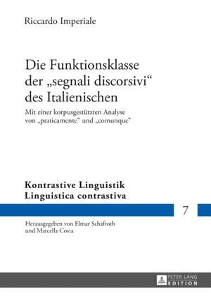 Die Funktionsklasse der «segnali discorsivi» des Italienischen de Riccardo Imperiale