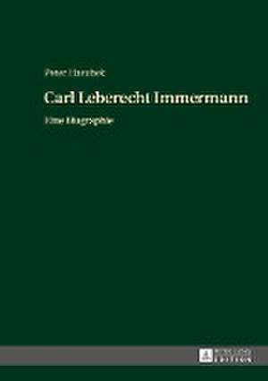 Carl Leberecht Immermann de Peter Hasubek