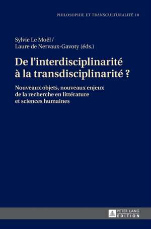 De l'interdisciplinarité à la transdisciplinarité ?