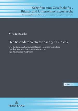 Der Besondere Vertreter nach § 147 AktG de Moritz Beneke