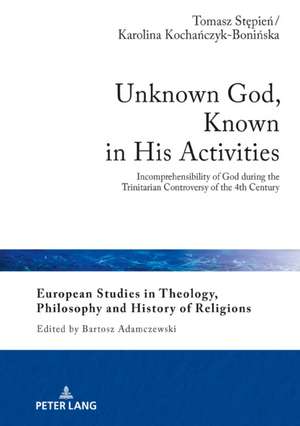 Unknown God, Known in His Activities de Karolina Kochanczyk-Boninska