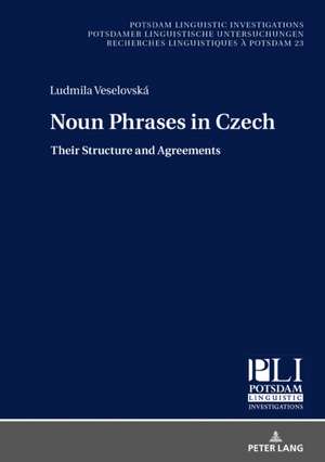 Noun Phrases in Czech de Ludmila Veselovska