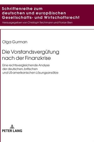 Die Vorstandsvergütung nach der Finanzkrise de Olga Gurman