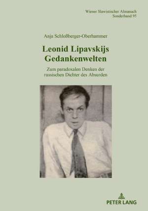 Leonid Lipavskijs Gedankenwelten de Anja Schlossberger-Oberhammer