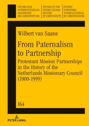 From Paternalism to Partnership de Wilbert van Saane