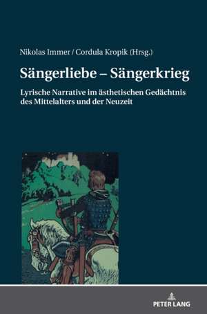 Sängerliebe - Sängerkrieg