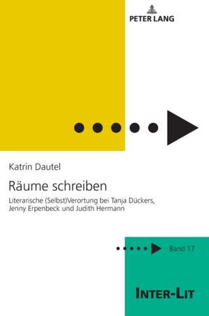 Räume schreiben de Katrin Dautel