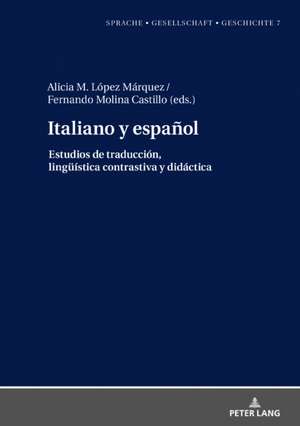 Italiano y espanol.