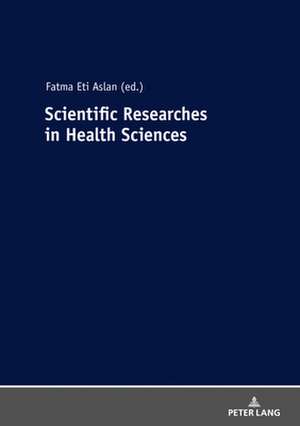 Scientific Researches in Health Sciences