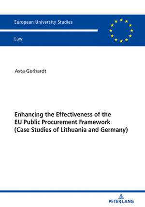 enhancement of the EU Public Procurement Framework de Asta Gerhardt