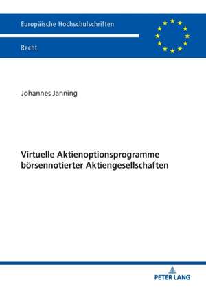 VIRTUELLE AKTIENOPTIONSPROGRAMME BOERSP de Johannes Janning