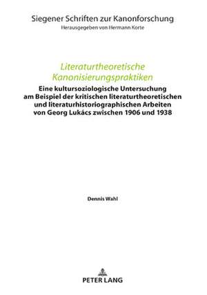 Literaturtheoretische Kanonisierungspraktiken