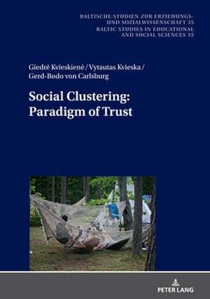 Social Clustering: Paradigm of Trust de Gerd-Bodo von Carlsburg