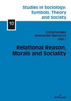 Relational Reason, Morals and Sociality