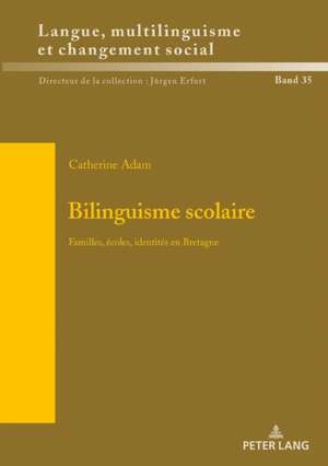 Bilinguisme Scolaire de Catherine Adam