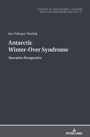 Antarctic Winter-Over Syndrome de Jan Felicjan Terelak