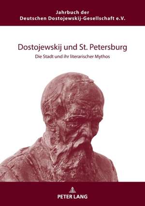 Dostojewskij und St. Petersburg