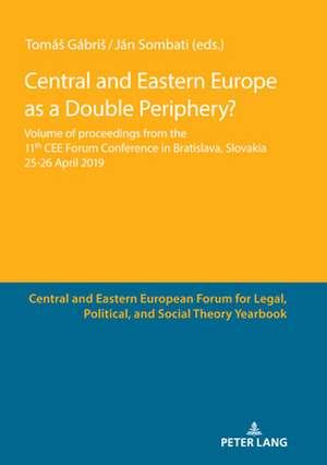 Central and Eastern Europe as a Double Periphery?