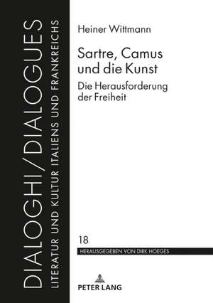 SARTRE CAMUS UND DIE KUNST de Heiner Wittmann