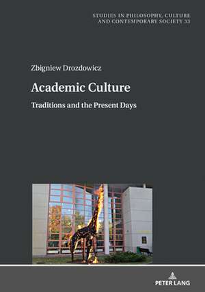 Academic Culture. de Zbigniew Drozdowicz