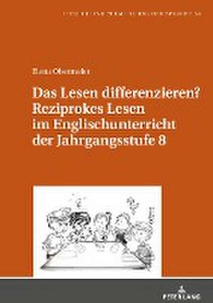 Das Lesen differenzieren? Reziprokes Lesen im Englischunterricht der Jahrgangsstufe 8 de Elena Obermeier