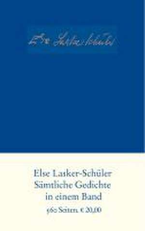 Sämtliche Gedichte de Else Lasker-Schüler