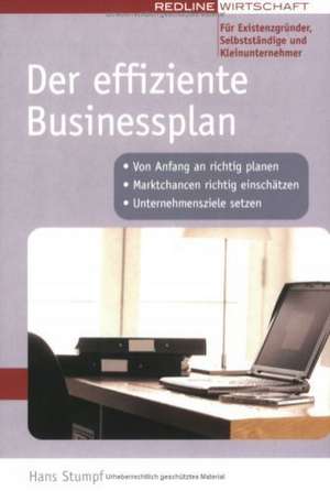 Der effiziente Businessplan de Hans Stumpf