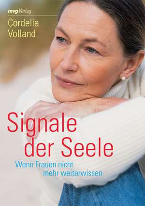 Signale der Seele de Cordelia Volland