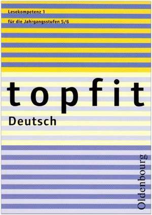 topfit Deutsch. Lesekompetenz 1. Neuausgabe 2006