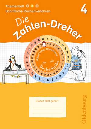 Die Zahlen-Dreher 4. Schuljahr. Multiplizieren und DividierenSchriftliche Rechenverfahren