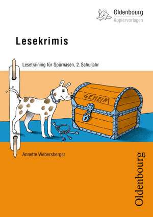 Lesekrimis 2. Schuljahr de Annette Webersberger